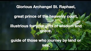 Prayer to St Raphael The Archangel For Healing of Any Illness [upl. by Ltney]