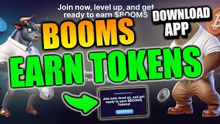 BOOMS Earn TOKENS amp Download the APP HUGE REWARDS [upl. by Aznecniv311]