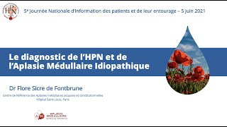 Le diagnostic de l’HPN et de l’Aplasie Médullaire Idiopathique  Dr Flore Sicre de Fontbrune [upl. by Ennahteb220]