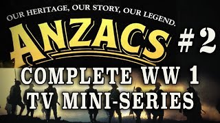 quotAnzacs The War Down Underquot 1985  Episode 2 WW1 Australian Drama [upl. by Ivey561]