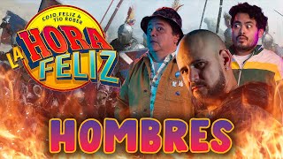 La Hora Feliz Hombres ft ELTEMACH [upl. by Dunson]