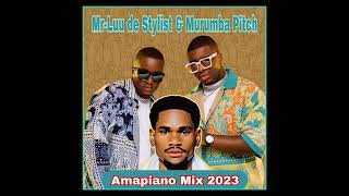 Amapiano Mix 2023  Best Amapiano 2023 Mix  By Mr Luu de Stylist amp Murumba pitch [upl. by Irmgard]