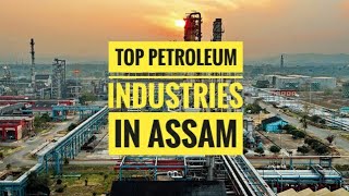 Top Petroleum Industries in Assam 🏭 [upl. by Nahtnanhoj]