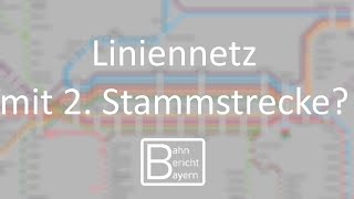 Das ändert sich Liniennetz mit der 2 Stammstrecke [upl. by Akili92]