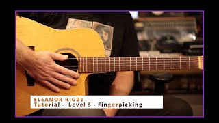 ELEANOR RIGBY  Tutorial  Level 5 fingerpicking parts [upl. by Jarrow398]