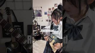 【Just 弾いてみた】 radiohead just 高校生 guitar guitarcover ギター弾いてみた rock 朝倉未来 mapromotions [upl. by Etti]