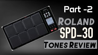 Roland spd 30  Octapad  Tones demo  part2 Church and orchestra kits  Contact7200721205 [upl. by Thayer]