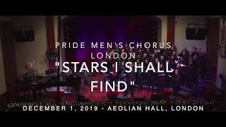 Pride Mens Chorus Holidays  quotStars I Shall Findquot [upl. by Anahc]