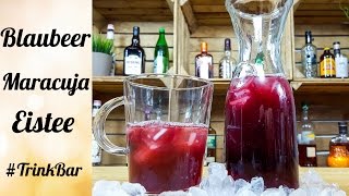 Blaubeer Maracuja Eistee  Cocktail  Rezept  TrinkBar [upl. by Artied]