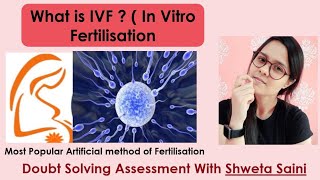 What is IVF  ZIFT  GIFT  IUT  Doubt Solving Assessment by Shweta Saini  Science Fusion [upl. by Aprile379]