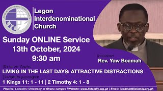 LIC Sunday Service  LIVING IN THE LAST DAYS ATTRACTIVE DISTRACTIONS  13th October 2024 [upl. by Livesay]