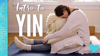 Intro to Yin  Yin Yoga [upl. by Black85]