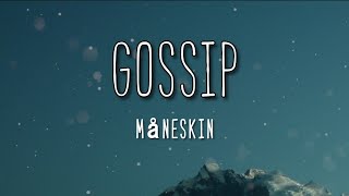 Gossip  Måneskin lyrics [upl. by Yltneb]