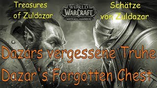 WoW  Dazars vergessene Truhe  Dazars Forgotten Chest  Schätze von Zuldazar  Treasures Zuldazar [upl. by Yendroc]