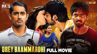 Orey Baammardhi Latest Full Movie 4K  Siddharth  GV Prakash  Malayalam  Mango Indian Films [upl. by Leviram]