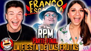 🇲🇽 REACCION a MONOLOGO RPM de FRANCO ESCAMILLA 🤣 PARTE 10 🤣 LA FIESTA DE LAS FRUTAS [upl. by Suoiradal53]