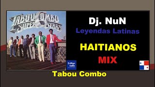 Haitiano Mix de Tabou Combo [upl. by Vivienne]