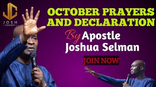 October prayers and declaration by Apostle Joshua Selman New month prayer apostlejoshuaselman [upl. by Lleral]