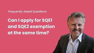 Can I apply for SQE1 and SQE2 exemption at the same time [upl. by Murage]