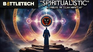 quotSpiritualisticquot  A Tribute to quotClan Nova Catquot from BattleTech [upl. by Wes723]