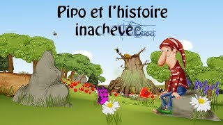 Pipo et lhistoire inachevée  Appli Bandeannonce [upl. by Sarazen212]