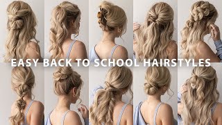 10 EASY BACK TO SCHOOL HAIRSTYLES ❤️ [upl. by Tnilc]