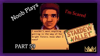 Im Being THREATENED  Noob Plays Stardew Valley 59 [upl. by Naz573]