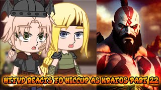 HTTYD Reacts to Hiccup as Kratos Part 22  GOW Ragnarök  Gacha Club React [upl. by Cox282]