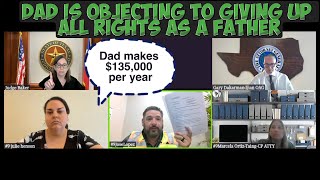 Dad Is Objecting to Giving Up All Rights as a Father  1800 Monthly Child Support [upl. by Jammin]