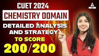 CUET 2024 Chemistry  Strategy To Score 200200 in Chemistry 🎯🔥Domain Subject Preparation✅🔥 [upl. by Alarick]