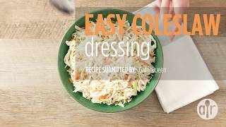 How to Make Easy Coleslaw Dressing  Dressing Recipes  Allrecipes [upl. by Homovec]