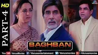 Baghban  Part 4  HD Movie  Amitabh Bachchan amp Hema Malini  Hindi Movie Superhit Bollywood Movie [upl. by Lamori]