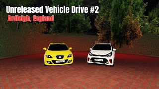 Unreleased Vehicle Drive Ardleigh 2 2 Cars [upl. by Sousa]