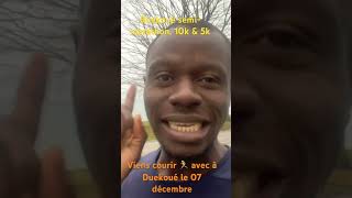 Annonce 📢 Duekoué semimarathon 10k amp 5k marathon running [upl. by Brownley]