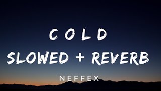 NEFFEX  Cold ❄️  Slowed  Reverb  Copyright Free Music [upl. by Land289]