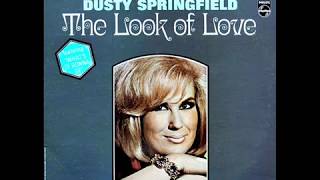 B Bacharach  Dusty Springfield 1967 The Look of Love  Philips PHS600256 [upl. by Haman918]