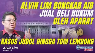 Alvim Lim Bongkar Aib Jual Beli Hukum Oleh Aparat Kasus Judi Online Hingga Tom Lembong  SPEAKUP [upl. by Rockafellow]