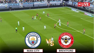 🔴LIVE  Manchester City vs Brentford I English Premier League 202425 Live I eFOOTBALL PES 21 GAME [upl. by Aiyt]