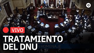 🔴 VIVO Sesión del Senado Tratamiento del DNU de Javier Milei en el Congreso [upl. by Sucitivel]