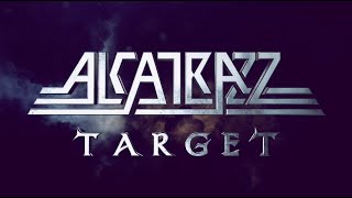 Alcatrazz  Target Official Video [upl. by Oznola611]