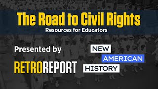 Road to Civil Rights Webinar  Retro Report [upl. by Petulah596]