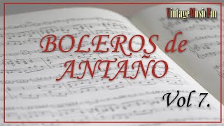 Boleros de Antaño con los mejores Cantantes y Orquestas de la época en Cuba y Puerto Rico [upl. by Rains364]