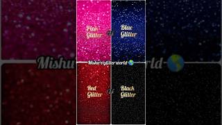 ✨Pink vs Blue Red vs Black glitter✨ ytshort short Mishus glitter world 🌎 [upl. by Enrahs]