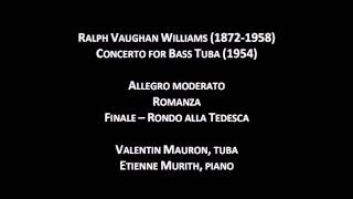 Ralph Vaughan Williams  Concerto for Bass Tuba  Valentin Mauron tuba [upl. by Uv]