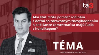 Ako štát môže pomôcť rodinám s deťmi so zdravotným znevýhodnením [upl. by Ilohcin]