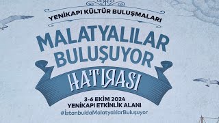 Malatyalılar Buluşuyor Malatya Günleri Yenikapı Etkinlik Alanı [upl. by Hepsoj]