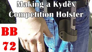 Making a Kydex Competition Holster [upl. by Sakram]