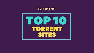 Top 10 Best Torrent Websites 2018 For Downloading Movies GamesAnime Software  Mazhar337 [upl. by Syverson]