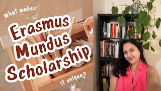 Erasmus Mundus Scholarship What Makes It Unique Start Preparing for 20242025 Applications Part I [upl. by Suinuj665]