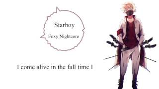 Starboy  Nightcore Lyrics [upl. by Goren]